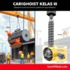 Cargo Hoist Kelas III: Mengenali Risiko Kerja & Langkah Pencegahan yang Efektif